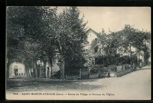 AK Saint-Martin-d`Uriage, Entrée du Village et l`Avenue de l`Église