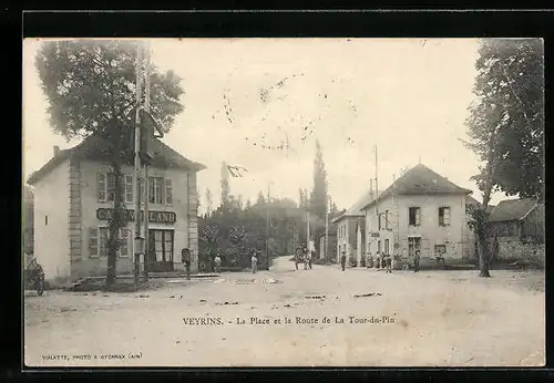 AK Veyrins, La Place et la Route de La Tour-du-Pin