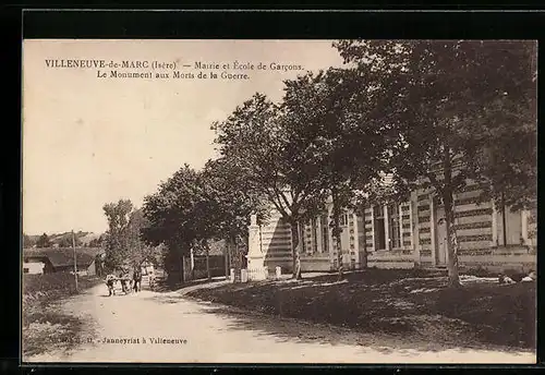 AK Villeneuve-de Marc, Mairie et École de Garcons, Le Monument aux Morts de la Guerre