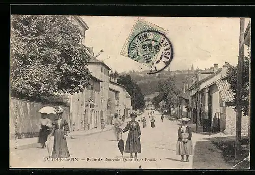 AK La Tour-du-Pin, Route de Bourgoin, Quartier de Praille