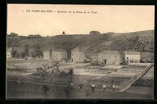 AK La Tour-du-Pin, Quartier de la Cîme de la Tour