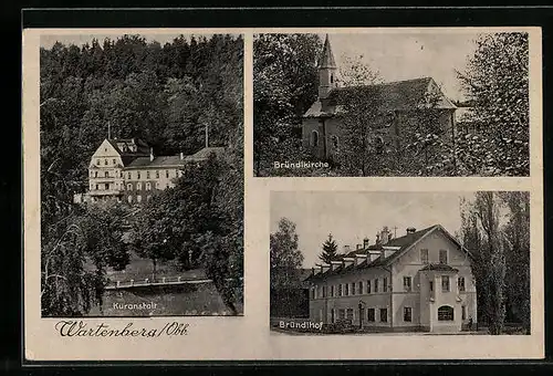 AK Wartenberg /Obb., Kuranstalt, Bründlkirche, Bründlhof