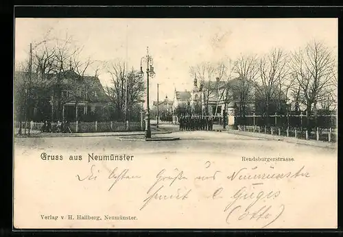 AK Neumünster, Rendsburgerstrasse, Marschierende Soldaten