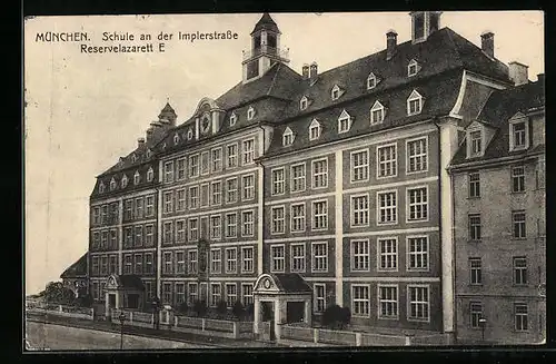 AK München, Schule an der Implerstrasse, Reservelazarett E
