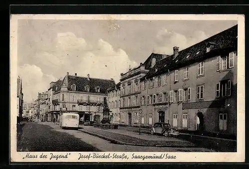 AK Saargemünd, Haus der Jugend, Josef-Bürckel-Strasse