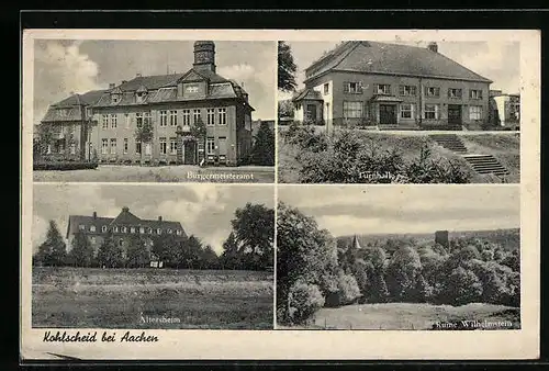 AK Kohlscheid b. Aachen, Bürgermeisteramt, Turnhalle, Ruine Wilhelmstein