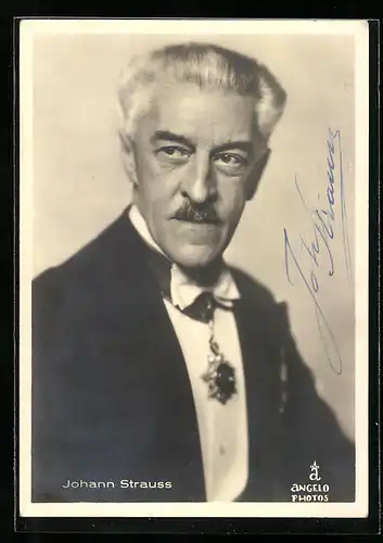 AK Portrait Johann Strauss mit Orden, Autograph