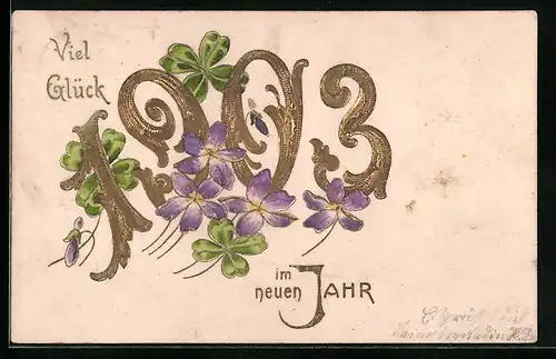 AK Jahreszahl 1903 mit Kleeblättern und Veilchen