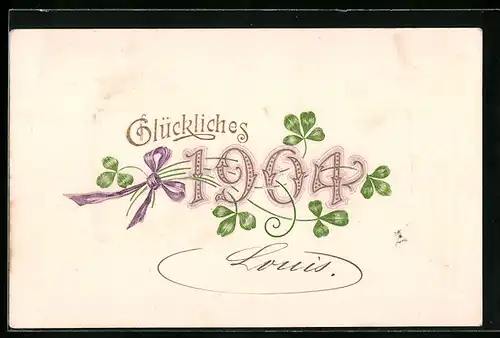 AK Glückliches Neujahr, Jahreszahl 1904, Kleeblatt