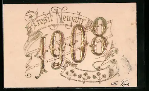 AK Jahreszahl 1908, Prosit Neujahr