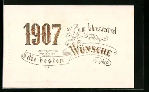 AK Jahreszahl 1907, Zum Jahreswechsel die besten Wünsche