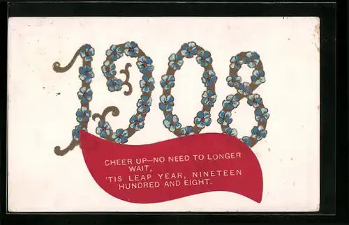 AK Jahreszahl 1908, Cheer up - No need to longer wait...