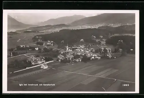 AK Igls b. Innsbruck, Ortsansicht aus der Vogelschau mit Sanatorium