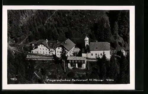 AK Heilig Wasser, Fliegeraufnahme vom Restaurant