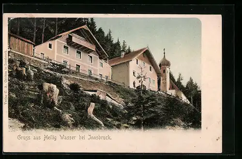 AK Heilig Wasser bei Innsbruck, Blick auf Häuser und Kirche