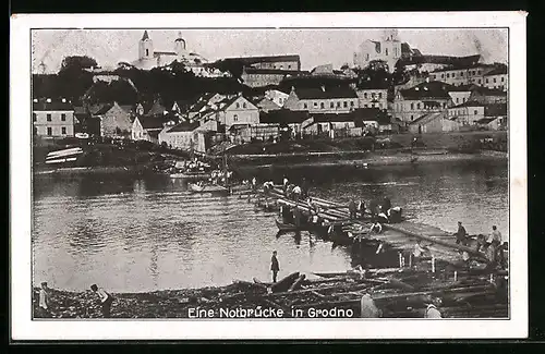 AK Grodno, Deutsche Pioniere erbauen eine Notbrücke über den Njemen