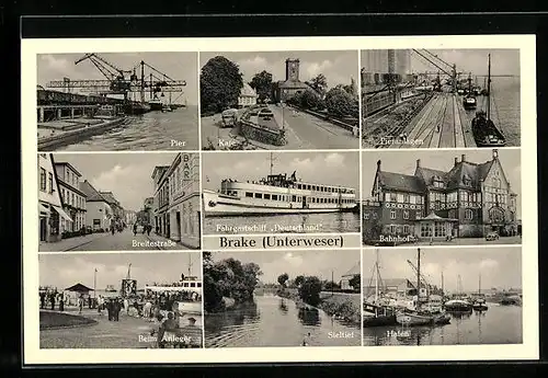 AK Brake /Unterweser, Pier, Breitstrasse, Hafen, Bahnhof