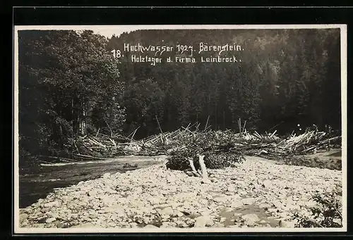 AK Bärenstein, Hochwasser 1927, Holzlager d. Firma Leinbrock