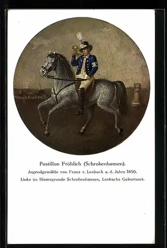 AK Schrobenhausen, Postillon Fröhlich, Jugendgemälde von Franz v. Lenbach