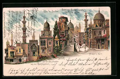 Lithographie Berlin, Gewerbe Ausstellung 1896, Kairo in Berlin