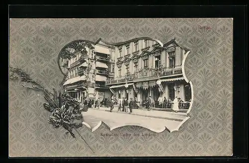 AK Berlin, Unter den Linden, Kranzler, Café Bauer