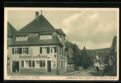 AK Reichenbach a. Fils, Gasthaus zur Krone von Heinrich Kress