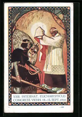 Künstler-AK Wien, XXIII. Internat. Eucharistischer Kongress 1912, Rudolf von Habsburg