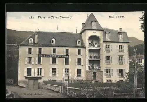 AK Vic-sur-Cère, Hotel du Pont