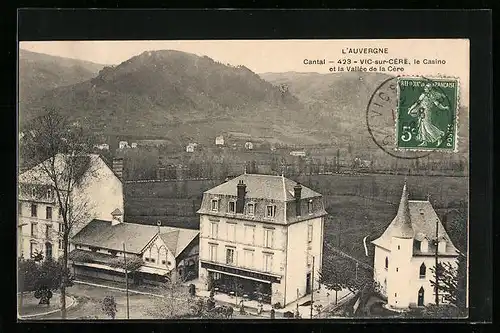 AK Vic-sur-Cère, le Casino et la Vallée de la Cère