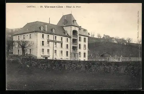 AK Vic-sur-Cère, Hotel du Pont