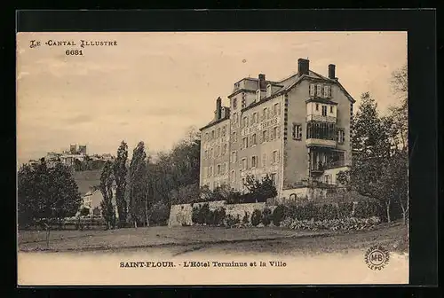 AK Saint-Flour, l'Hotel Terminus et la Ville