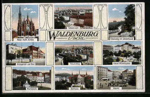 AK Waldenburg i. Schl, Neue Katholische Kirche, Amtsgericht und Post, Felsensteg mit Schillerbaude