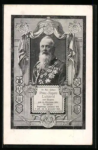 AK Sr. Kgl. Hoheit Prinzregent Luitpold von Bayern, 25 jähriges Regierungs-Jubiläum 1911, 1821-1912