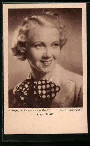 AK Schauspielerin Gusti Wolff mit Schleife