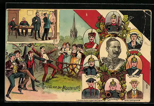 AK Gruss von der Musterung, Kaiser Wilhelm II. im Portrait, Soldaten der Kavallerie, Marien und Artillerie