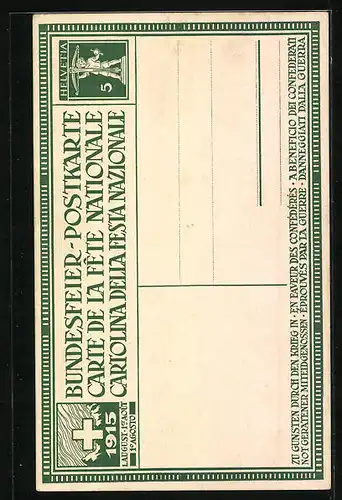 Künstler-AK Schweizer Bundesfeier 1915, Denkmal mit Inschrift Wir wollen sein ein einzig Volk von Brüdern, Ganzsache