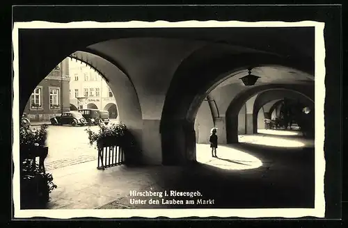 AK Hirschberg, Unter den Lauben am Markt