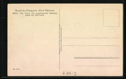 AK Stuttgart, Brand des Alten Schlosses, Inneres des ausgebrannten Schlosses gegen den Süd-Turm