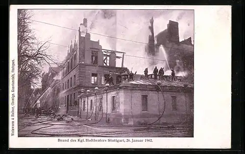 AK Stuttgart, Brand des Kgl. Hoftheaters 1902