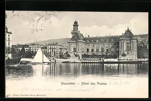 AK Neuchatel, Hotel des Postes vom Wasser gesehen