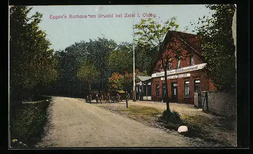 AK Zetel i. Oldbg., Gasthof Eggens Kurhaus am Urwald mit Strasse
