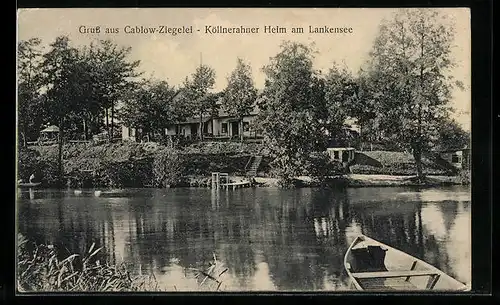 AK Cablow-Ziegelei, Köllnerahner Heim am Lankensee