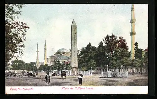 AK Constantinople, Place de l`Hippodrome