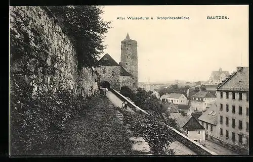 AK Bautzen, Alter Wasserturm und Kronprinzenbrücke