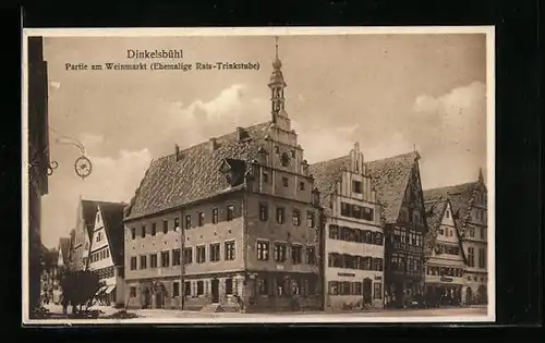 AK Dinkelsbühl, Partie am Weinmarkt (Ehemalige Rats-Trinkstube)