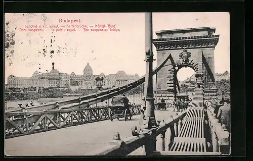 AK Budapest, Kettenbrücke und Königl. Burg