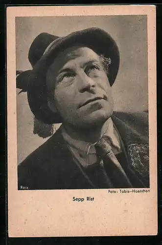 AK Schauspieler Sepp Rist mit Hut