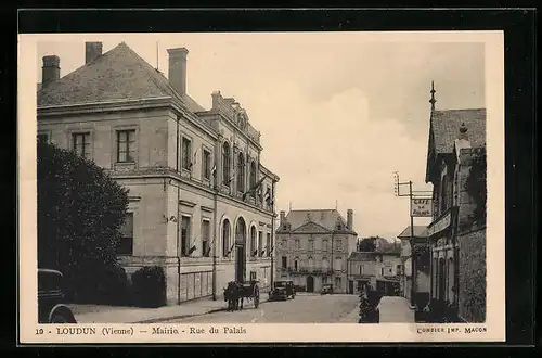 AK Loudun, Mairie, Rue du Palais