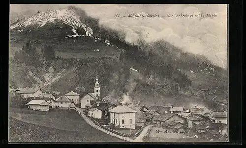 AK Arêches, Vue Générale et col La Bâthie