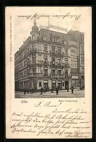 AK Cöln, Hotel Continental, Strassenansicht